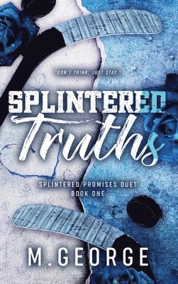 M George - Splintered Truths, Inbunden