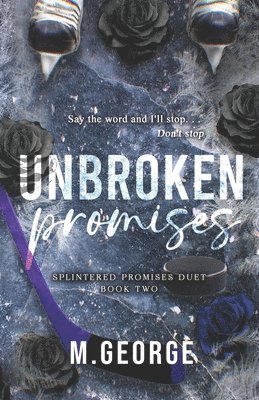 M George - Unbroken Promises, Häftad