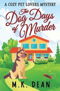 bokomslag The Dog Days of Murder