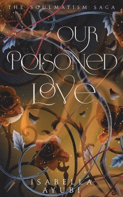 Our Poisoned Love 1