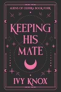 bokomslag Keeping His Mate (Discreet Cover)