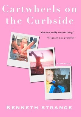Kenneth Strange - Cartwheels on the Curbside, Inbunden
