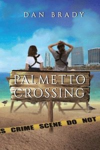 bokomslag Palmetto Crossing