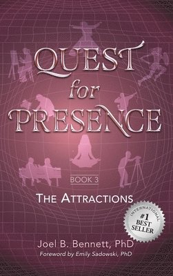 Joel Bennett - Quest for Presence Book 3, Inbunden