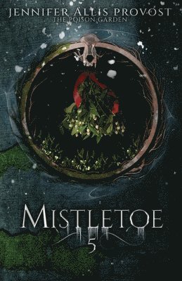 bokomslag Mistletoe