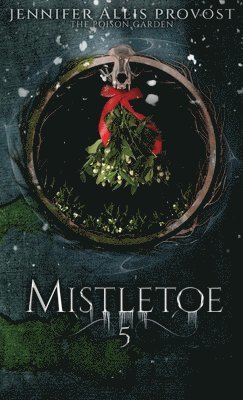 bokomslag Mistletoe