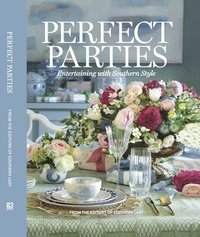 bokomslag Perfect Parties: Entertaining with Southern Style