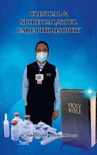 bokomslag Clinical & Spiritual/Soul Care Philosophy