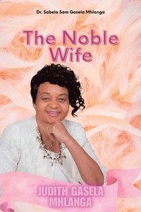 bokomslag The Noble Wife