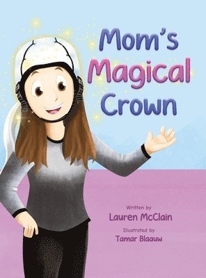 Mom's Magical Crown 1