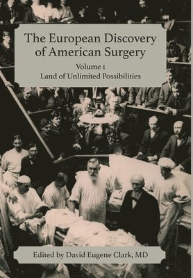 bokomslag European Discovery of American Surgery