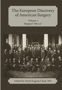 bokomslag The European Discovery of American Surgery