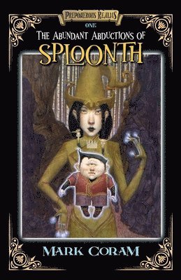 bokomslag Abundant Abductions of Sploonth