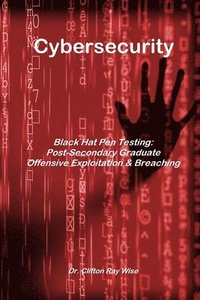 bokomslag Cybersecurity - Black Hat Pen Testing