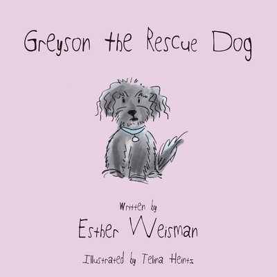 Greyson the Rescue Dog 1