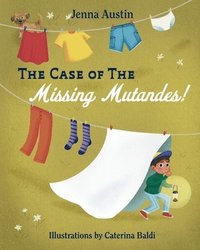 bokomslag The Case of the Missing Mutandes!