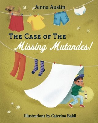 The Case of the Missing Mutandes! 1