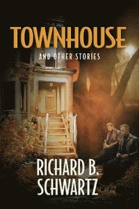 bokomslag Townhouse and Other Stories