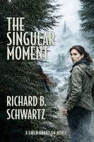 Richard B Schwartz - Singular Moment, Häftad