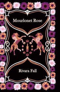 bokomslag Mourlonet Rose