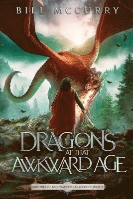 Dragons at That Awkward Age