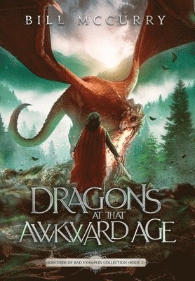 Dragons at That Awkward Age