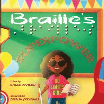 Blaque Diamond - Braille's Superpower, Häftad