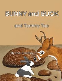 bokomslag Bunny and Buck and Tommy Too