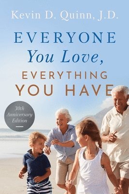 Everyone You Love, Everything You Have 1