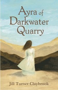 bokomslag Ayra of Darkwater Quarry