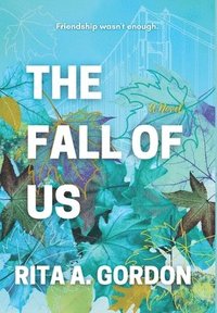 bokomslag The Fall Of Us