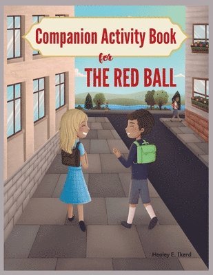 Companion Activity Book for The Red Ball 1