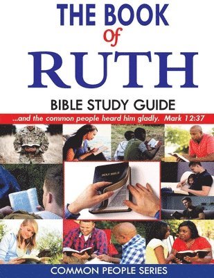 The Book of Ruth Bible Study Guide 1