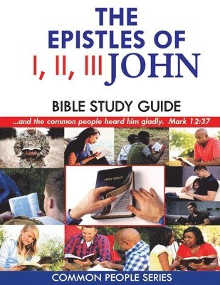 I, II, III John Bible Study Guide 1