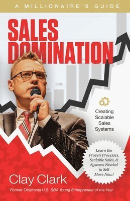 Clay Clark - Sales Domination, Häftad