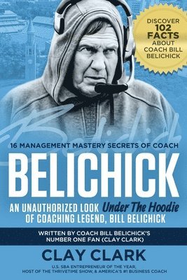 Clay Clark - Belichick, Häftad
