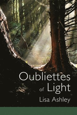Oubliettes of Light 1