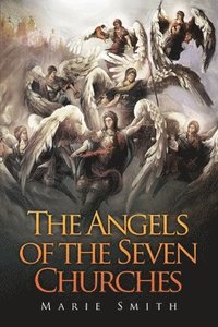 bokomslag Angels of The Seven Churches