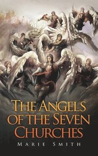 bokomslag Angels of The Seven Churches