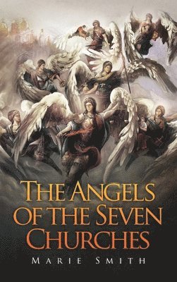bokomslag Angels of The Seven Churches