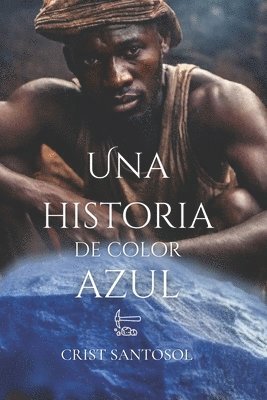 Una Historia De Color Azul 1