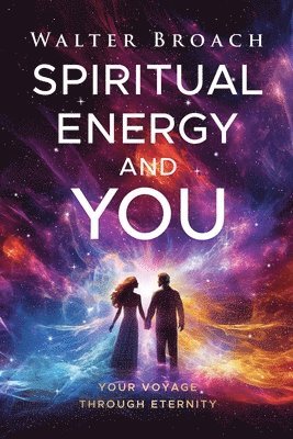 Spiritual Energy and You 1