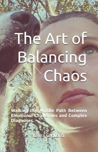 bokomslag The Art of Balancing Chaos