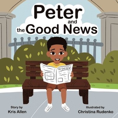 bokomslag Peter and The Good News