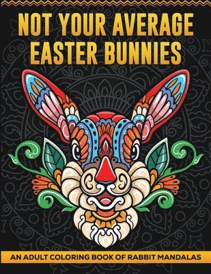 T W Ganong, T. W. Ganong - Not Your Average Easter Bunnies, Häftad