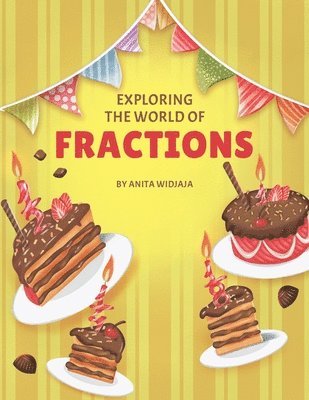 Exploring the World of Fractions 1