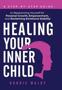 bokomslag Healing Your Inner Child