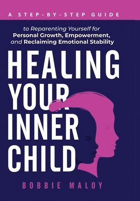 bokomslag Healing Your Inner Child