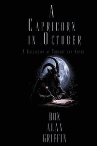 bokomslag A Capricorn in October: A Collection of Thought and Rhyme