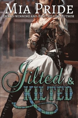 bokomslag Jilted and Kilted